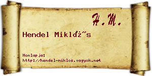 Hendel Miklós névjegykártya